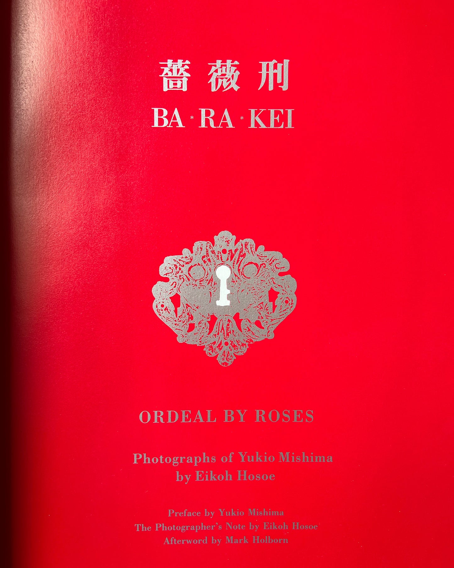 Ba.Ra.Kei Ordeal by Roses - Photographs of Yukio Mishima by Eikoh Hosoe