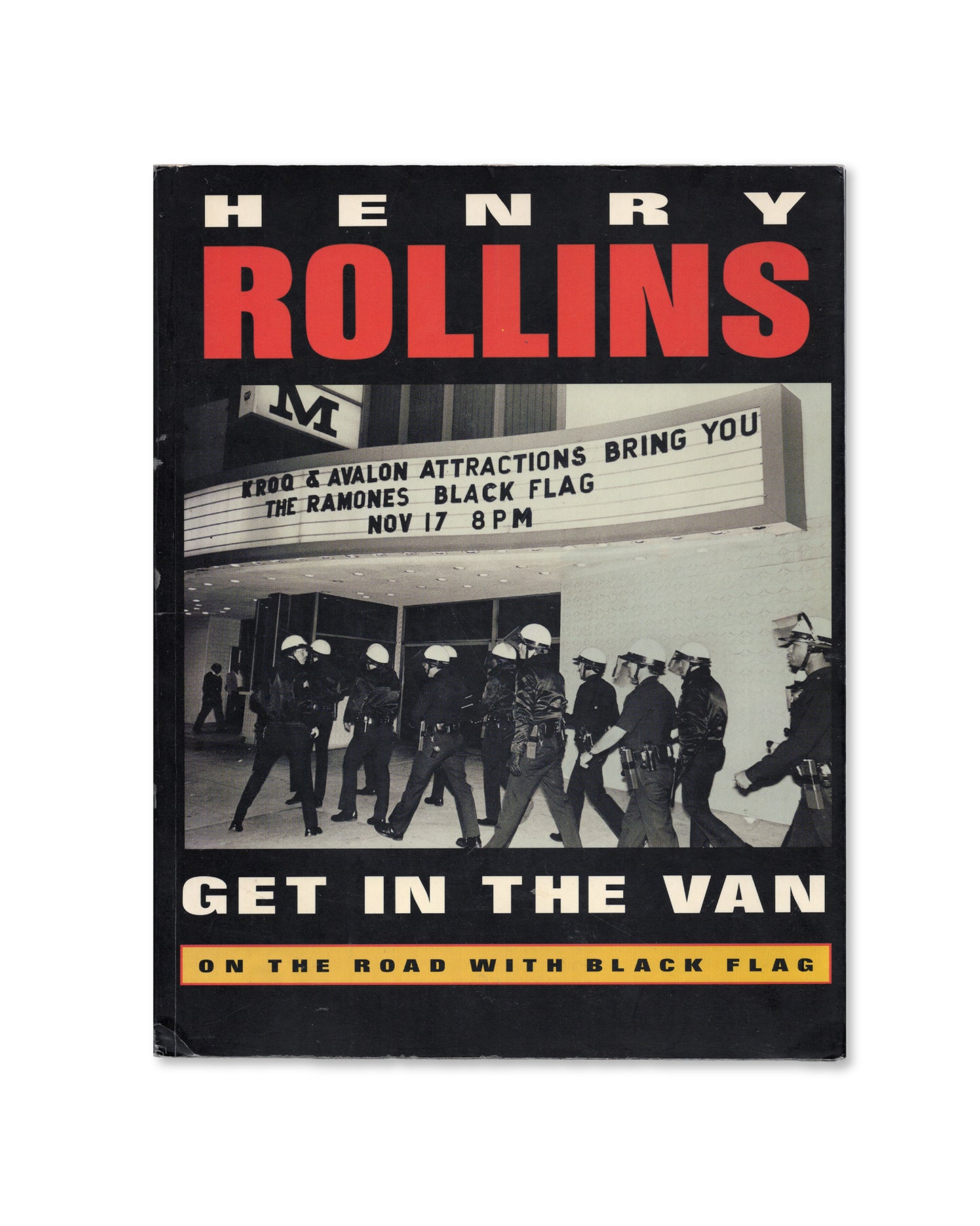 Get in the Van by Henry Rollins
