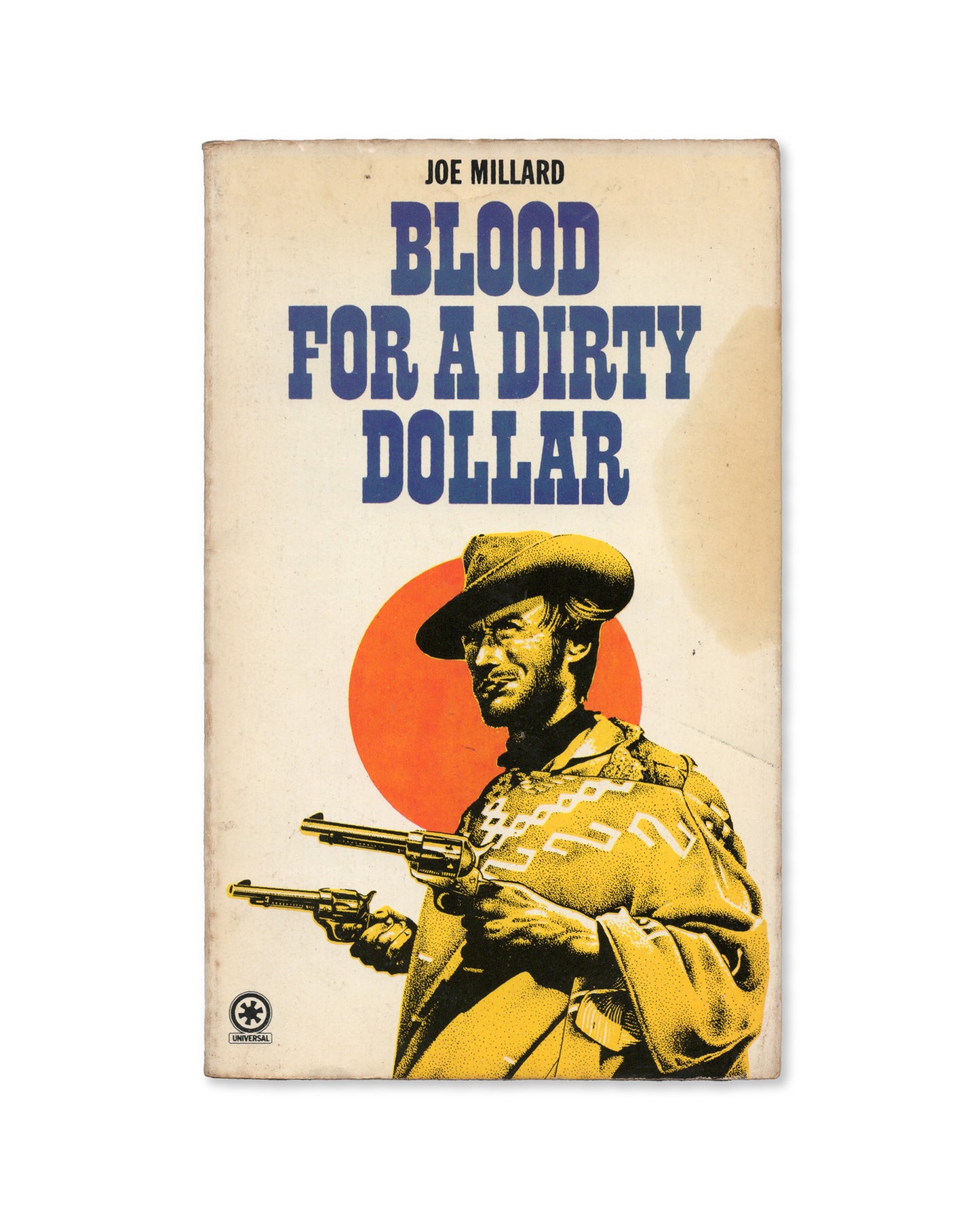 Blood for a Dirty Dollar by Joe Millard