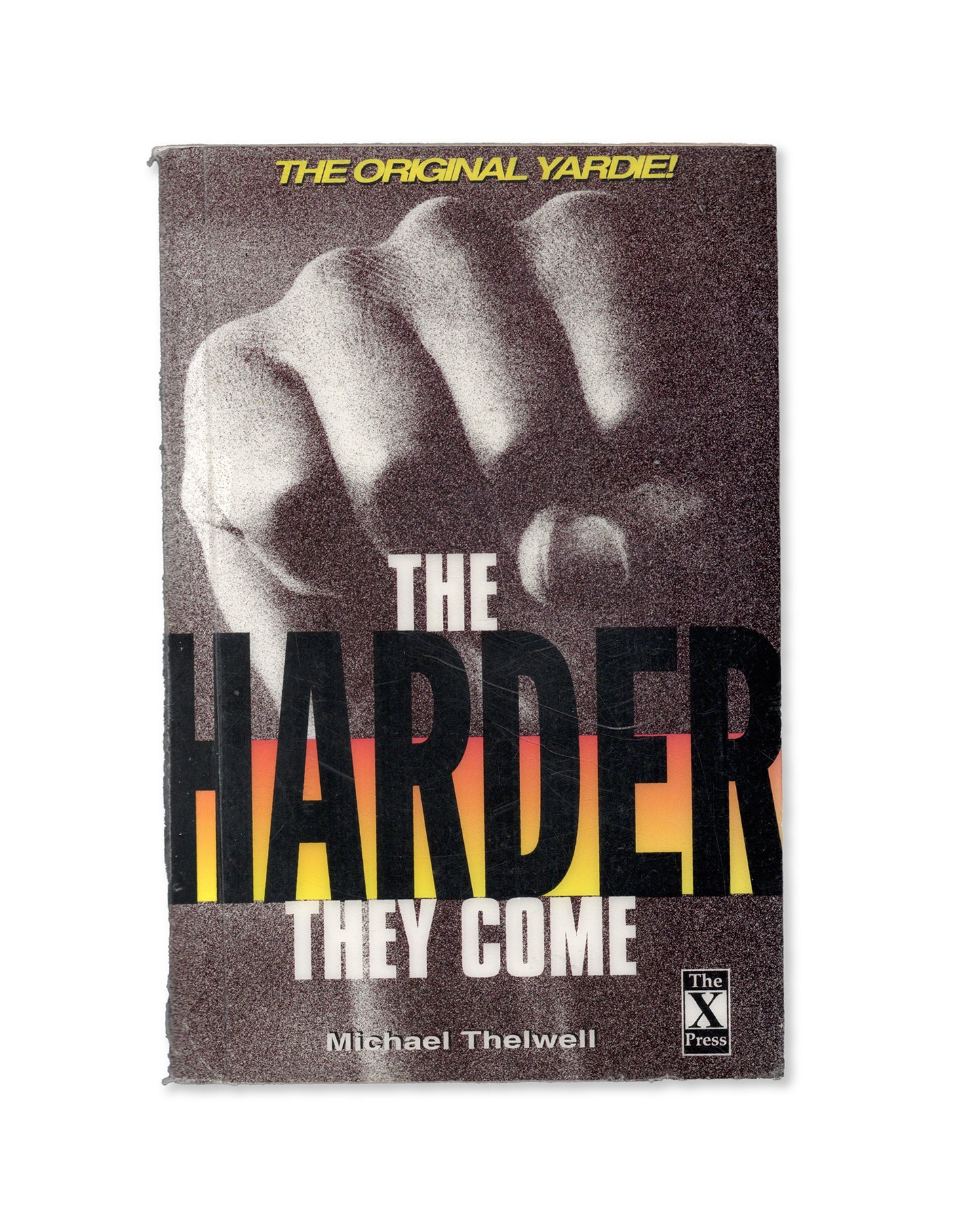 The Harder They Come by Michael Thelwell