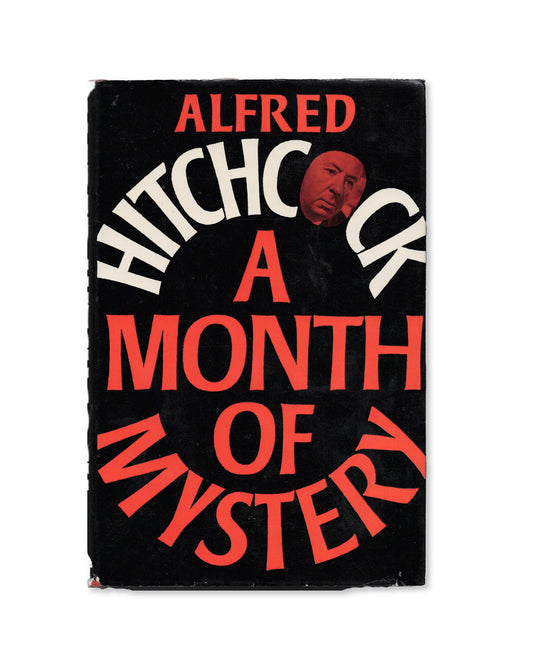 Book cover of 'A Month of Mystery' by Alfred Hitchcock with a stylized face design.