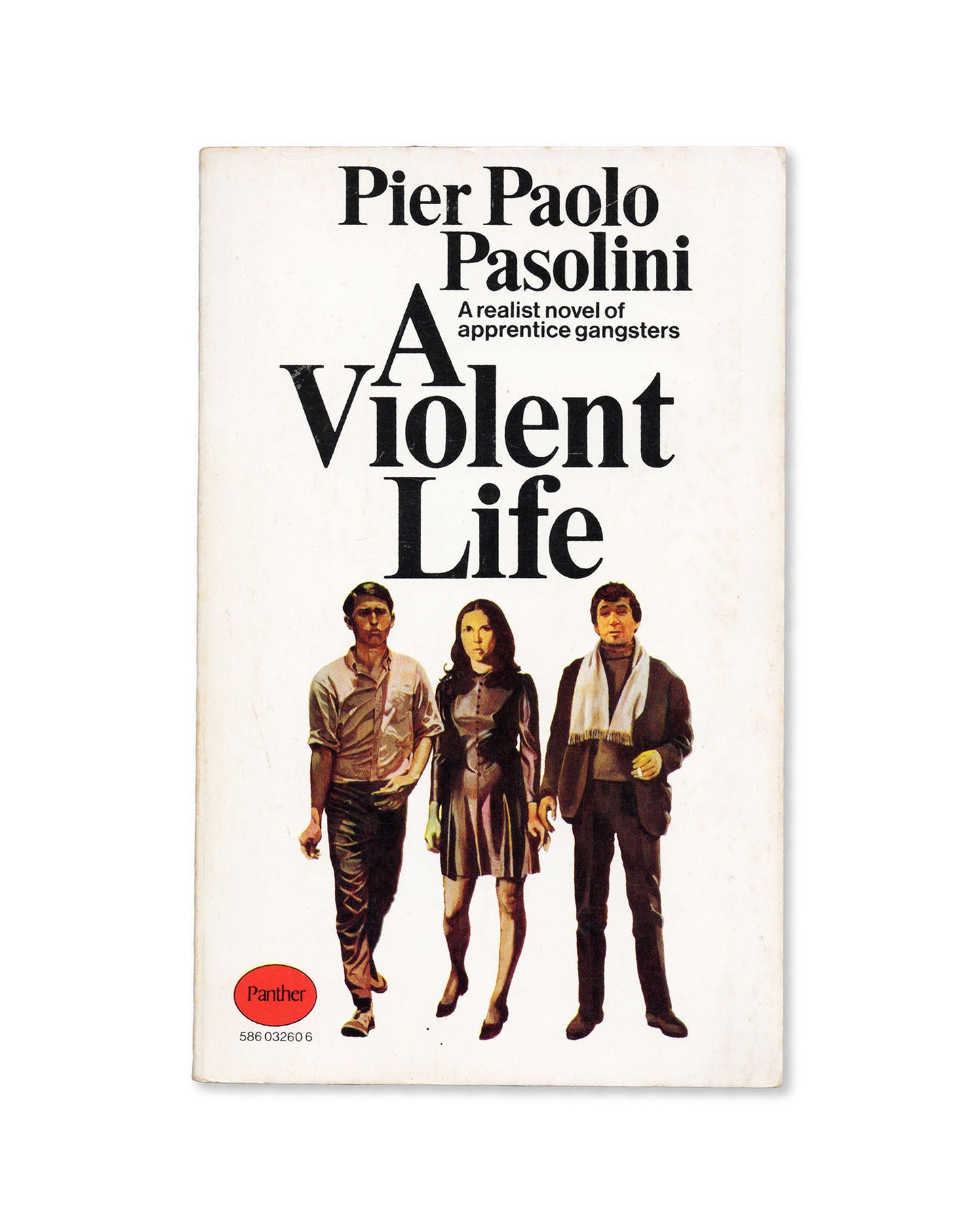 Book cover of 'A Violent Life' by Pier Paolo Pasolini with three people on a white background