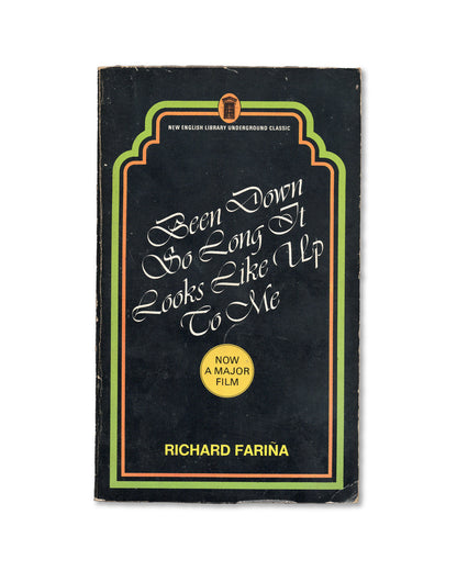 Book cover of 'Been Down So Long It Looks Like Up To Me' by Richard Farina with decorative text and a film badge on a black background.