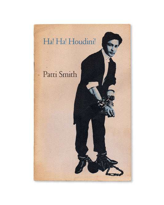 Book cover of 'Ha! Ha! Houdini!' by Patti Smith with a vintage design and image of Houdini in shackles
