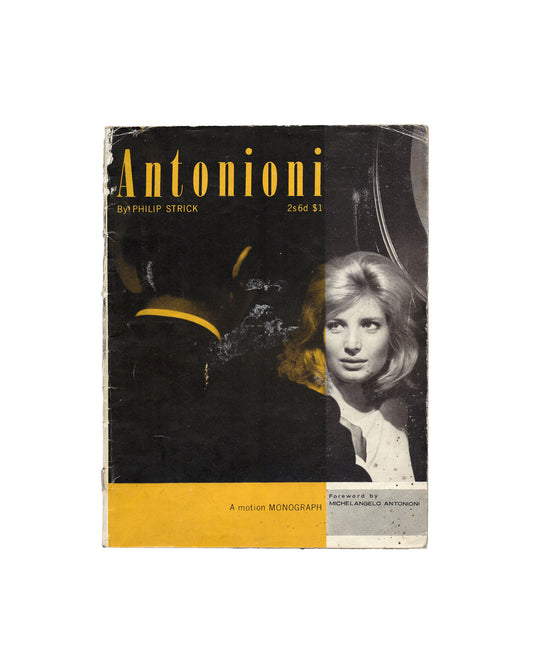 Antonioni by Philip Strick (A motion Monograph)
