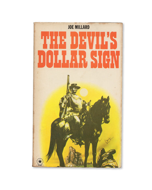 The Devil's Dollar Sign by Joe Millard