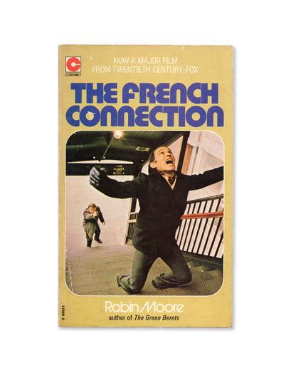 The French Connection by Robin Moore