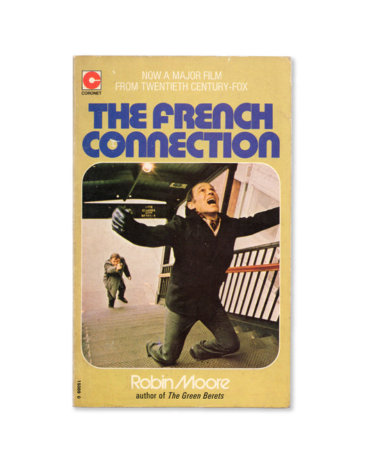 The French Connection by Robin Moore