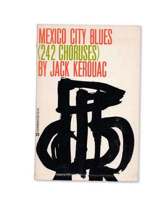 Mexico City Blues (242 Choruses) by Jack Kerouac