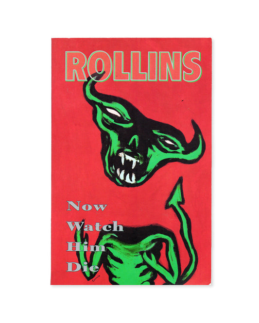 Now Watch Him Die by Henry Rollins front book cover featuring a painting by Peter Cunis