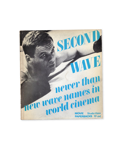 Cover of the book 'Second Wave: Newer than new wave names in world cinema' featuring black and white photography of a male figure with text overlay.