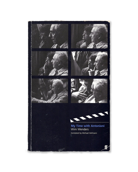 My Time with Antonioni by Wim Wenders