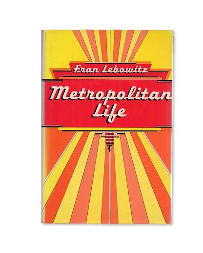 Metropolitan Life by Fran Lebowitz