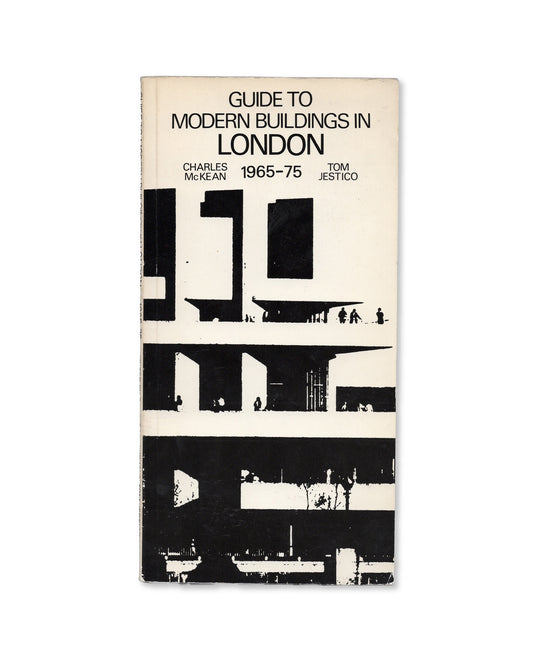 Guide to Modern London Buildings 1965 - 1975