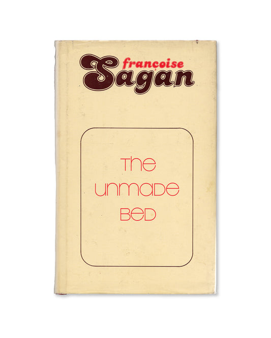 The Unmade Bed by Françoise Sagan