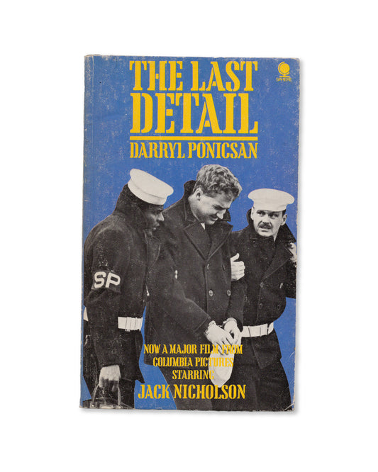 The Last Detail by Darryl Ponicsan