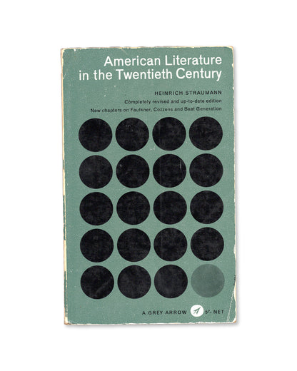 American Literature in the Twentieth Century by Heinrich Straumann