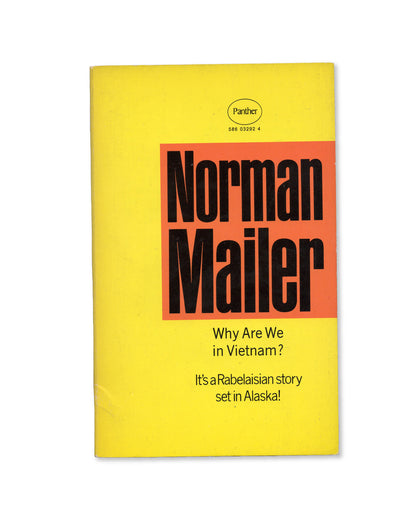 Why are we in Vietnam? by Norman Mailer