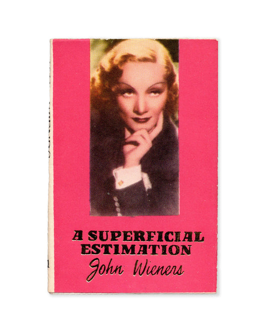 A Superficial Estimation by John Wieners (Hanuman Series I No.1)