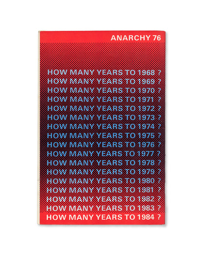 Anarchy Magazine 76: How Many Years To 1984 (Vol 7 No 6) Edited by Colin Ward