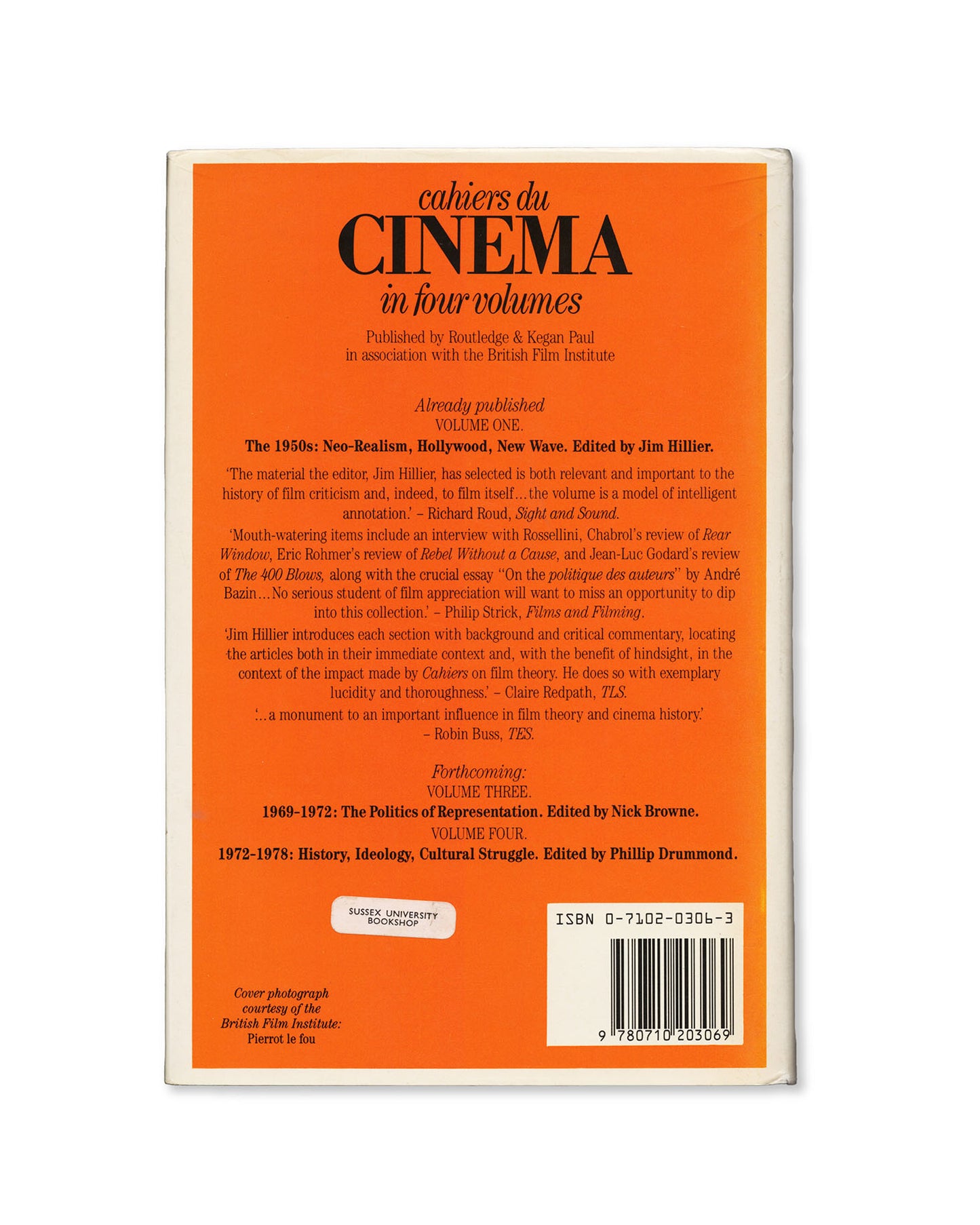Cahiers Du Cinéma Volume 2: 1960's New Wave, New Cinema, Re-evaluating Hollywood by Jim Hillier