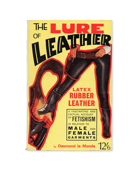 The Lure of Leather by Desmond le Monde