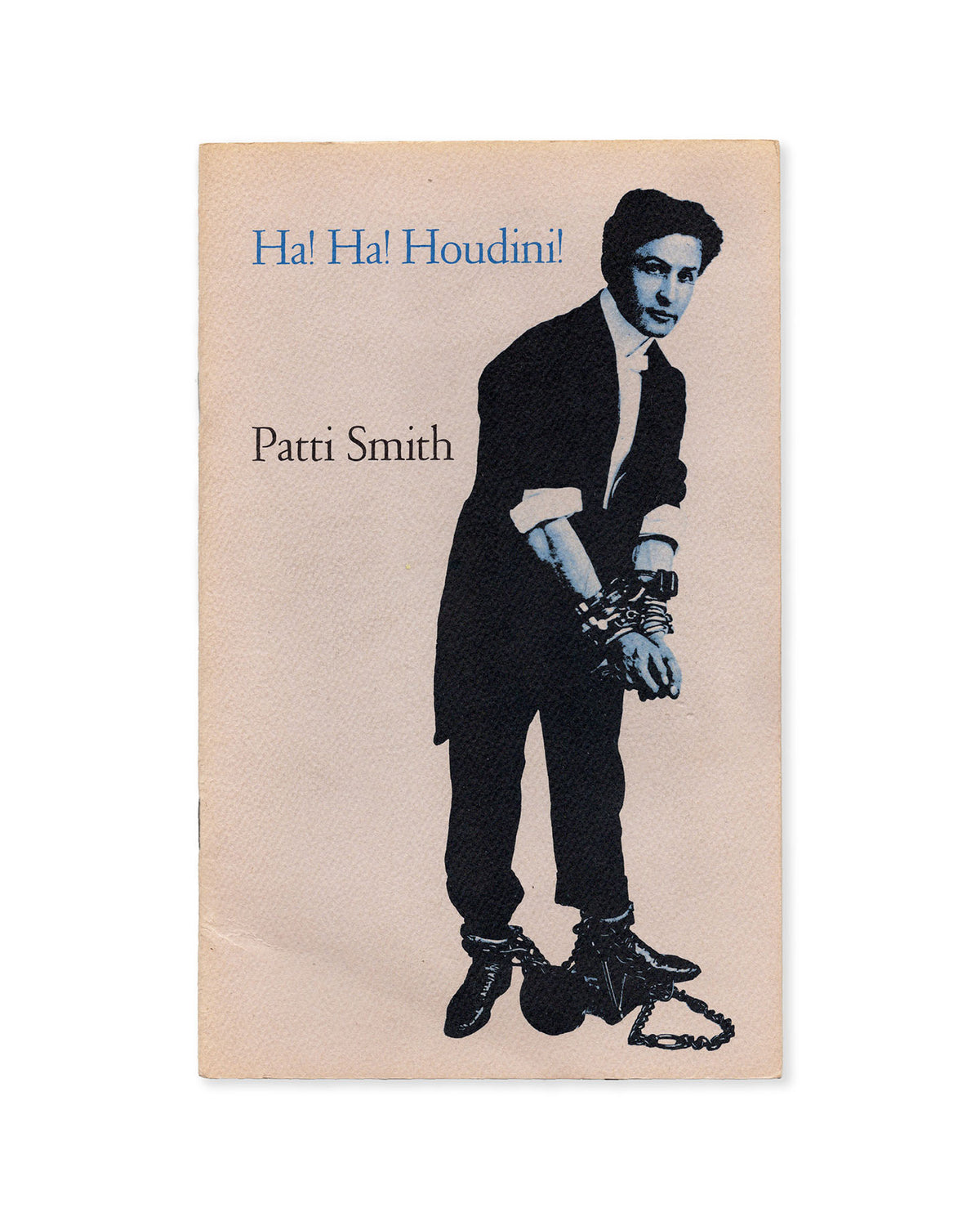 Ha! Ha! Houdini! by Patti Smith