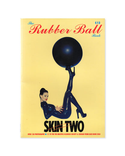 SKIN TWO - The Rubber Ball Book