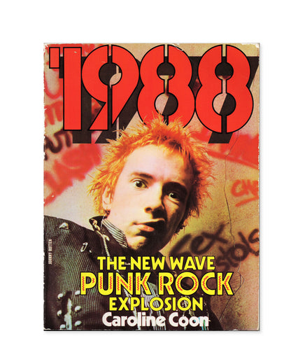 1988 The New Wave Punk Explosion by Caroline Coon