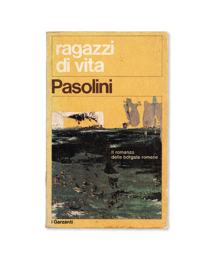 Book cover of 'ragazzi di vita' by Pasolini with a yellow background and black text